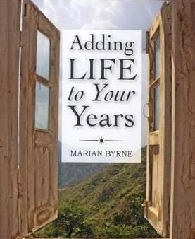 Adding Life to Your Years Online now