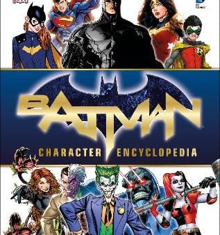 Dk: Batman Character Encyclopedia [2016] Online Sale